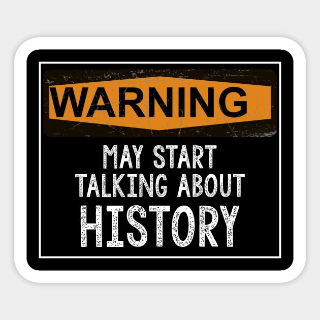 Funny History Buff Gift Sticker by JD_Apparel